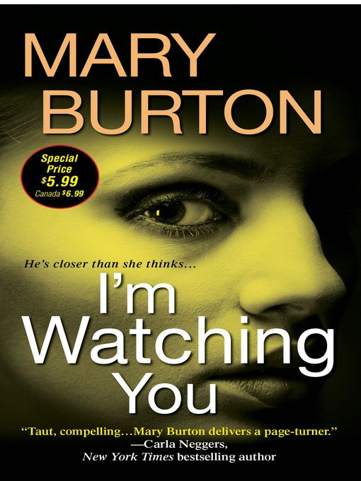 Title details for I'm Watching You by Mary Burton - Available